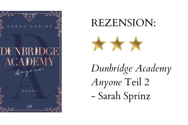 Dunbridge Academy – Anyone von Sarah Sprinz | Buchrezension