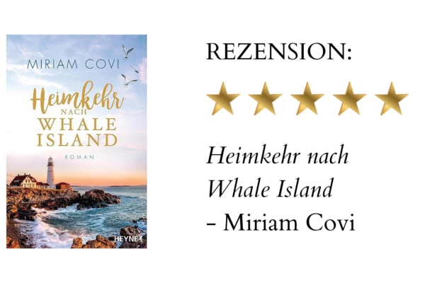 Heimkehr nach Whale Island – Miriam Covi | Buchrezension