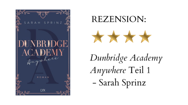 Dunbridge Academy – Anywhere von Sarah Sprinz | Buchrezension
