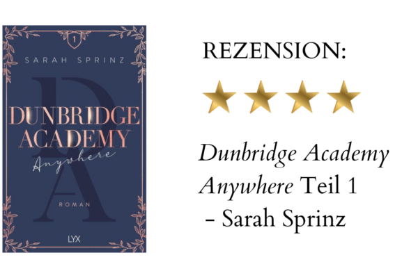 Dunbridge Academy – Anywhere von Sarah Sprinz | Buchrezension