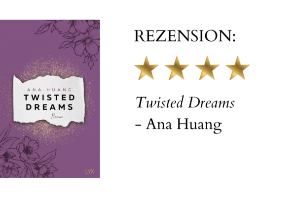 Twisted Dreams von Ana Huang | Buchrezension