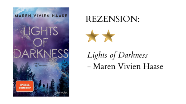 Lights of Darkness von Maren Vivien Haase | Buchrezension