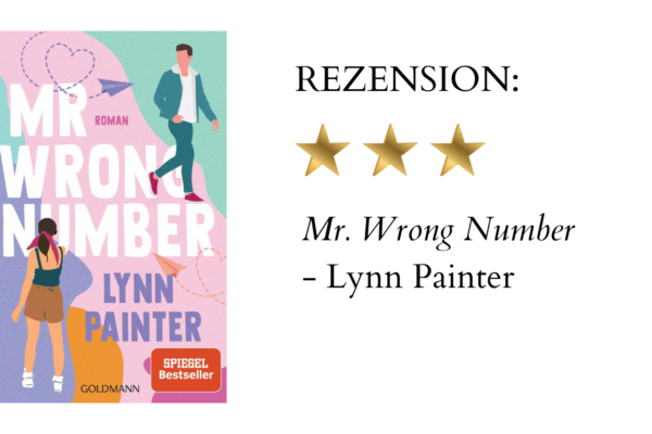 Mr. Wrong Number von Lynn Painter | Buchrezension