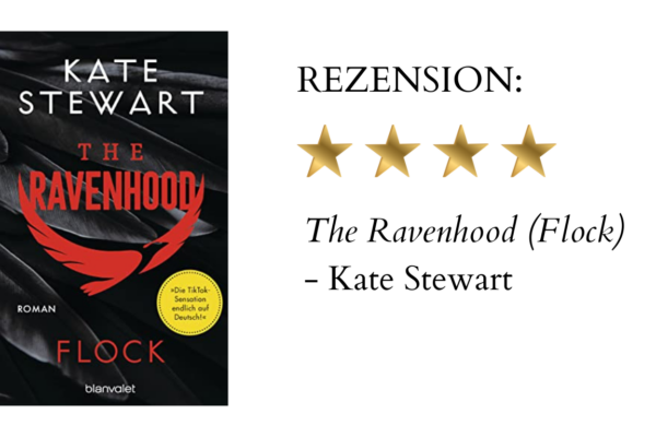 The Ravenhood (Flock, Bd. 1) von Kate Stewart | Buchrezension