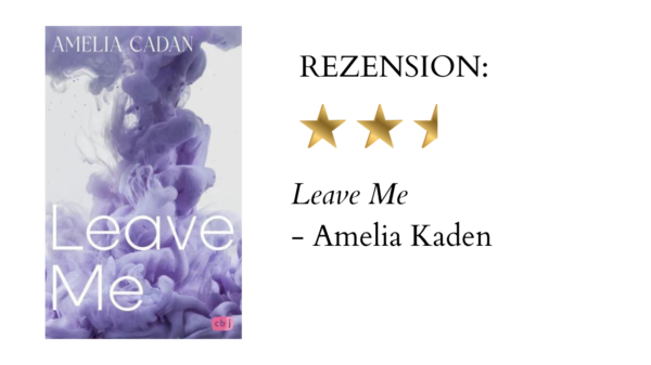 Leave Me von Amelia Kaden | Buchrezension